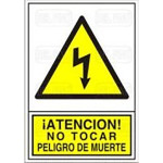 Señal 314 Plast.295X210"Pel.muerte Elec" ­Atencion!No Tocar Peligro Muerte(Elect)