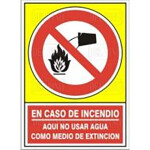Señal 409 Plast.420X297"No Agua P/Ext" En Caso De Incendio No Usar Agua