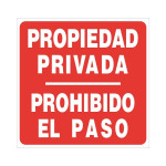 Señal 860 Aluminio 245X245 "Prop.privada" Propiedad Privada / Prohibido El Paso