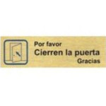Placa Aluminio Oro 150X45"P/Fav.c/Puerta Por Favor Cierren La Puerta Gracias